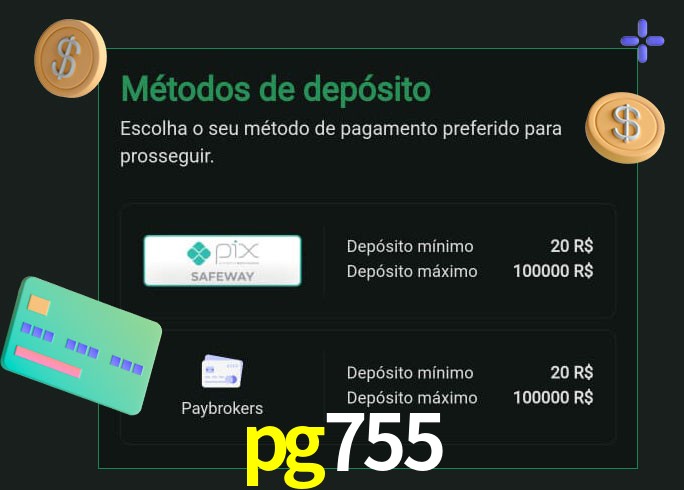 O cassino pg755 oferece uma grande variedade de métodos de pagamento
