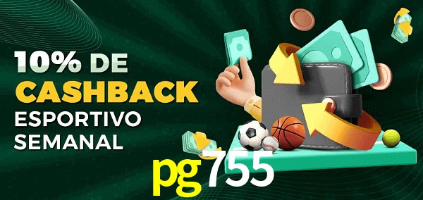 10% de bônus de cashback na pg755